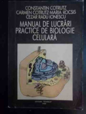 Manual De Lucrari Practice De Biologie Celulara - Constantin Cotrutz Carmen Cotrutz Maria Kocsis Cez,544796 foto