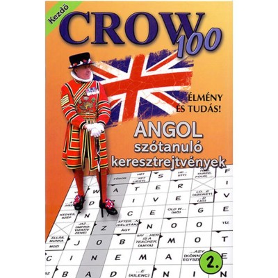 Crow 100 2. - Angol Sz&amp;oacute;tanul&amp;oacute; Keresztrejtv&amp;eacute;nyek - Kezdő - sz&amp;oacute;szedettel - Di&amp;oacute;szegi Rita foto