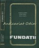 Fundatii - Paunescu Marin, Haida Virgil, Gruia Agneta - Curs Subingineri, Constructii, 1973, Didactica si Pedagogica, 326 Pagini
