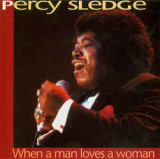 Cumpara ieftin CD Percy Sledge &lrm;&ndash; When A Man Loves A Woman (VG+), Pop