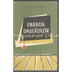 Parada Dascalilor - Anton Holban