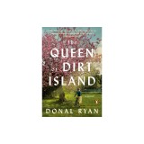 The Queen of Dirt Island