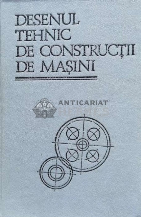 DESENUL TEHNIC DE CONSTRUCTII DE MASINI - 1991 - G. P. Viatkin (@B98)
