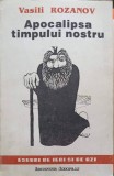 Apocalipsa Timpului Nostru - Vasili Rozanov, Eseuri, 1994, Filosofie, Institutul European, Romana, 194 pagini