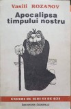 APOCALIPSA TIMPULUI NOSTRU-VASILI ROZANOV