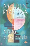 Viata ca o prada - Marin Preda - Editura Cartex Serv, 2025 - Roman - Limba Romana - Paperback