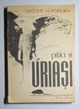 Pitici și uriași &ndash; Aut. Aristide N. Popescu, Ed. Albatros, 1989