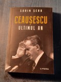 Ceausescu ultimul an Sorin Serb