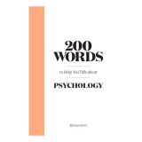 200 words to help you talk about psychology