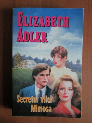 Elizabeth Adler - Secretul vilei Mimosa foto