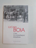 CUM S - A ROMANIZAT ROMANIA de LUCIAN BOIA , 2015