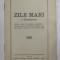 ZILE MARI - 1 DECEMBRIE - CUVINTE ROSTITE de I.U. SORICU , LA SERBAREA DE LA SIBIU , 1 DECEMBRIE 1930 , APARUTA 1931