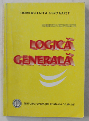 Dumitru Gheorghiu - Logică generală, vol. II foto