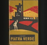 Piatra Verde - I. Likstanov, Roman