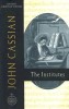 John Cassian: The Institutes