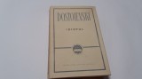 Dostoievski IDIOTUL ,RF10/2, F.M. Dostoievski