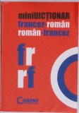 MINI DICTIONAR FRANCEZ-ROMAN, ROMAN-FRANCEZ-COLECTIV-280690