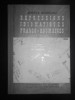 Aristitia Negreanu, Expressions idiomatiques franco-roumaines, 1976, Autograf, Franceza-Romana, Editura Universitatea Bucuresti