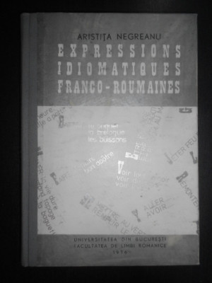 Aristitia Negreanu - Expressions idiomatiques franco-roumaines (1976, autograf) foto