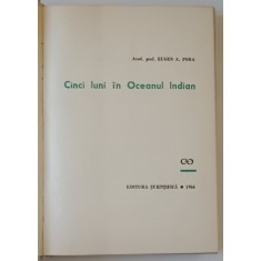 CINCI LUNI IN OCEANUL INDIAN de E.A. PORA , 1966