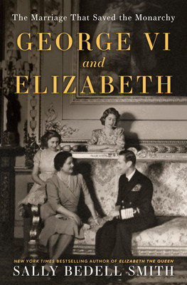 George VI and Elizabeth: The Marriage That Saved the Monarchy foto