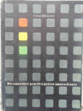 Recomandari Practice Amatorii Auto - I. Kilimnik, Editura Tehnica 1972, 209 Pagini, Stare Foarte Buna
