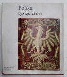 POLSKA TYSIACLETNIA ( POLONIA MILENARA ) , 1975 , PREZINTA URME DE INDOIRE SI DE UZURA