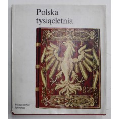 POLSKA TYSIACLETNIA ( POLONIA MILENARA ) , 1975 , PREZINTA URME DE INDOIRE SI DE UZURA