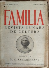 REVISTA FAMILIA NR. 3-4/1937: NUMAR INCHINAT LUI MIHAI EMINESCU: M.G. Samarineanu/Cezar Petrescu/Ion Pillat/Stefan Baciu/Ion Minulescu/C. Miu-Lerca+