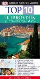 Top 10. Dubrovnik și Coasta Dalmată (ediția a II-a)