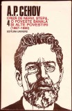 OPERE VOL.4: CRIZA DE NERVI STEPA O POVESTE BANALA SI ALTE POVESTIRI-ANTON PAVLOVICI CEHOV-282204