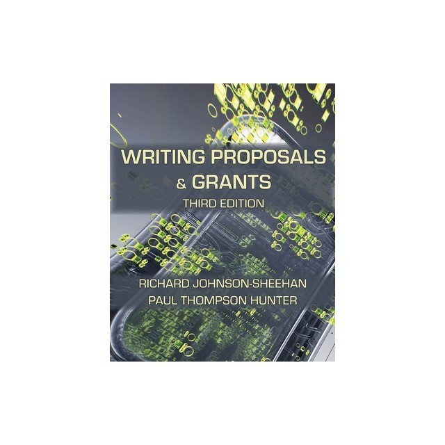 Writing Proposals and Grants, Third Edition