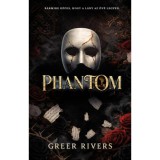 Phantom - Fantom - (K&uuml;l&ouml;nleges kiad&aacute;s) - Greer Rivers