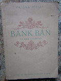 Bank ban, drama istorica- Katona Jozsef, 1981, Didactica si Pedagogica