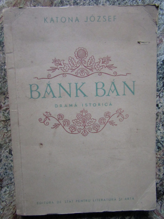 Bank ban, drama istorica- Katona Jozsef