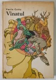 VANATUL, CUNOASTEREA, OCROTIRE SI RECOLTARE de VASILE COTTA - 1982