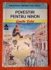 Povestiri pentru Ninon - Emile Zola, Biblioteca Pentru Toti Copiii nr. 82