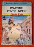 Povestiri pentru Ninon - Emile Zola, Biblioteca Pentru Toti Copiii nr. 82
