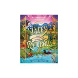 Tales from Beyond the Rainbow: Ten LGBTQ+ Fairy Tales Proudly Reclaimed