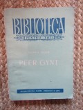 Henrik Ibsen, Peer Gynt, BPT f.n., ESPLA, București 1958