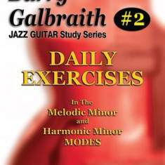 Barry Galbraith Jazz Guitar Study 2 -- Daily Exercises: In the Melodic Minor and Harmonic Minor Modes