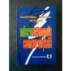 CONSTANTIN POPESCU , DUMITRU CIUCUR - MICROECONOMIA CONCURENTIALA