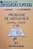 Probleme de aritmetica pentru clasele I-VI de Ion Petrica