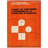Liviu Dumitrascu, Alexandru Ioachim - Tehnici de construire a
