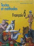 FRANCAIS 6-E. TEXTES ET METHODES-ANNIE AUDOIN, CHRISTIANE CADET, BRIGITTE CHEVALIER, JEAN PRUVOST, MARIE-FR-253472