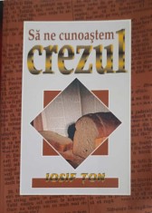 SA NE CUNOASTEM CREZUL-IOSIF TON-247430