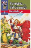 Povestea lui Fat-Frumos - Petre Dulfu
