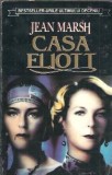 Casa Eliott - Jean Marsh, Editura Orizonturi, 1994, Roman Celebru, Literatura Straina, Stare Buna