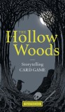 The Hollow Woods: Storytelling Card Game