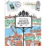 Mes&eacute;lő Budapest - Tittel Kinga